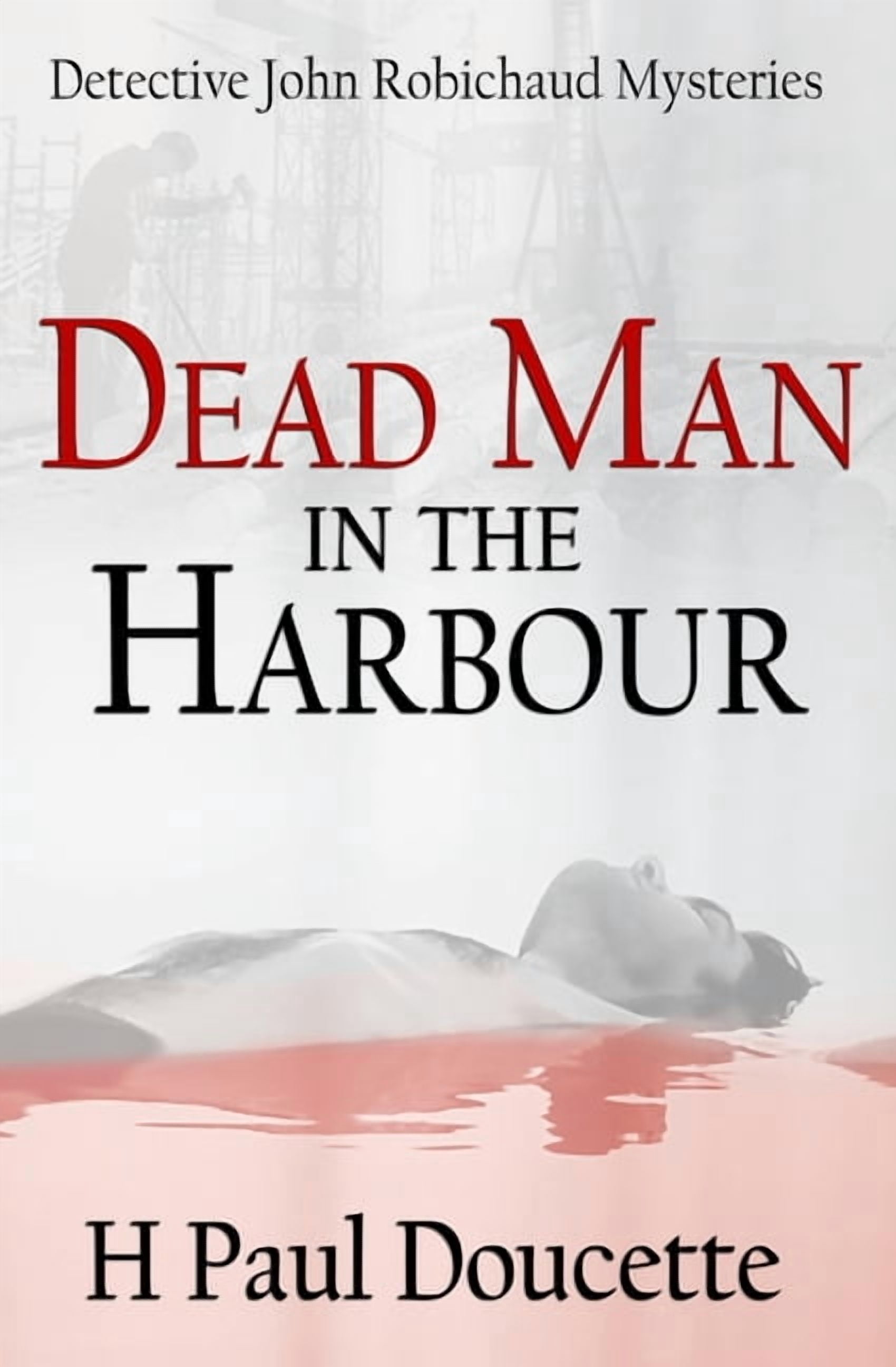 Dead Man in the Harbour, (Paperback)