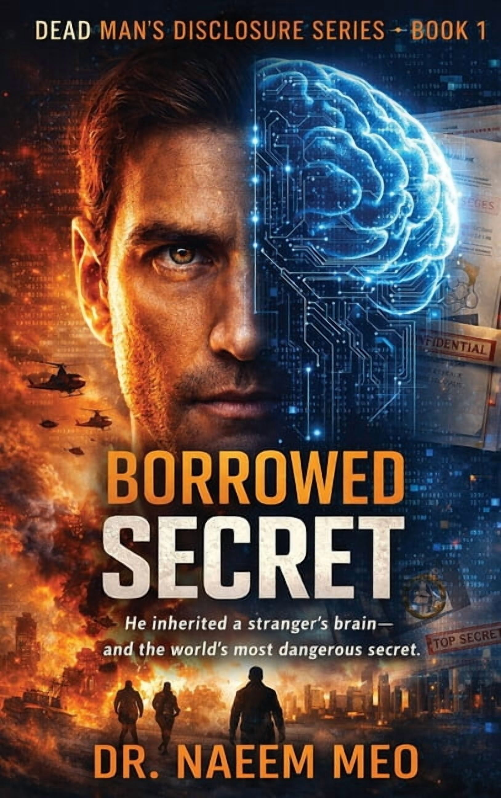 Dead Man's Disclosure Borrowed Secret: Dead Man's Disclosure Series, Book 1, (Hardcover)
