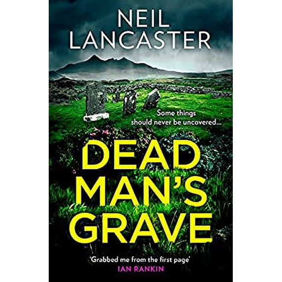 Pre-Owned Dead Man’s Grave: The first book in a gripping new Scottish police procedural series for crime fiction and mystery thriller fans: Book 1 (DS Max Crai... (Hardcover) 0008517126 9780008517120