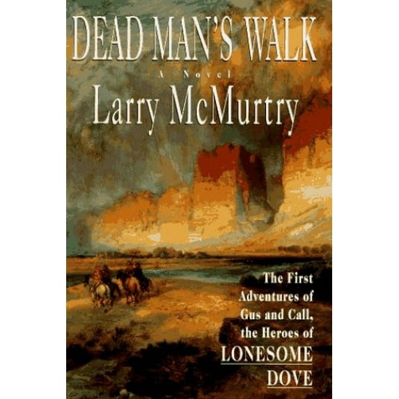Pre-Owned Dead Man's Walk (Hardcover) 068480753X 9780684807539