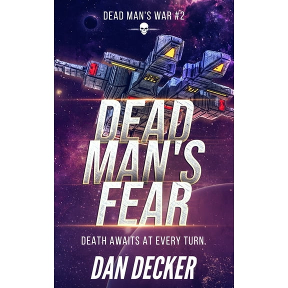 Dead Man's War: Dead Man's Fear (Series #2) (Paperback)
