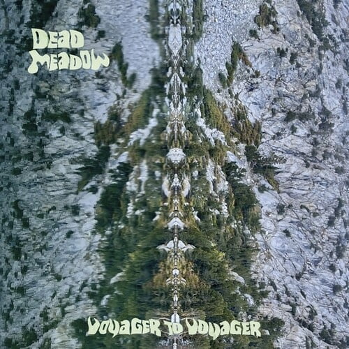 Dead Meadow - Voyager to Voyager - Music & Performance - Vinyl