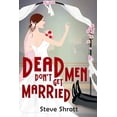 thumbnail image 1 of Dead Men Don't Get Married, (Paperback), 1 of 1