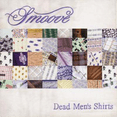 thumbnail image 1 of Dead Men's Shirts Smoove (CD), 1 of 1