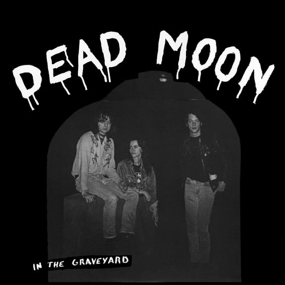 Dead Moon - In The Graveyard - Music & Performance - Vinyl
