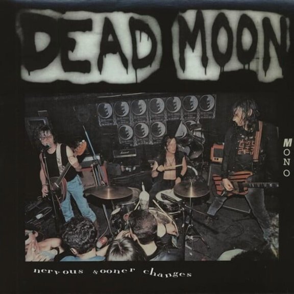 Dead Moon - Nervous Sooner Changes - Music & Performance - Vinyl