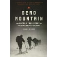 thumbnail image 1 of Pre-Owned Dead Mountain: The Untold True Story of the Dyatlov Pass Incident (Paperback) 1452140030 9781452140032, 1 of 1
