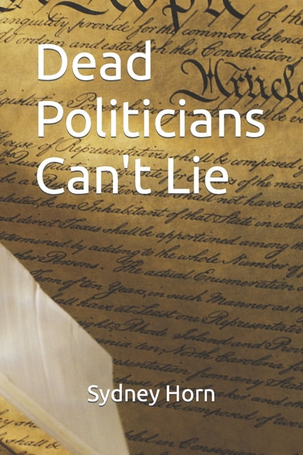 Dead Politicians Can't Lie (Paperback)