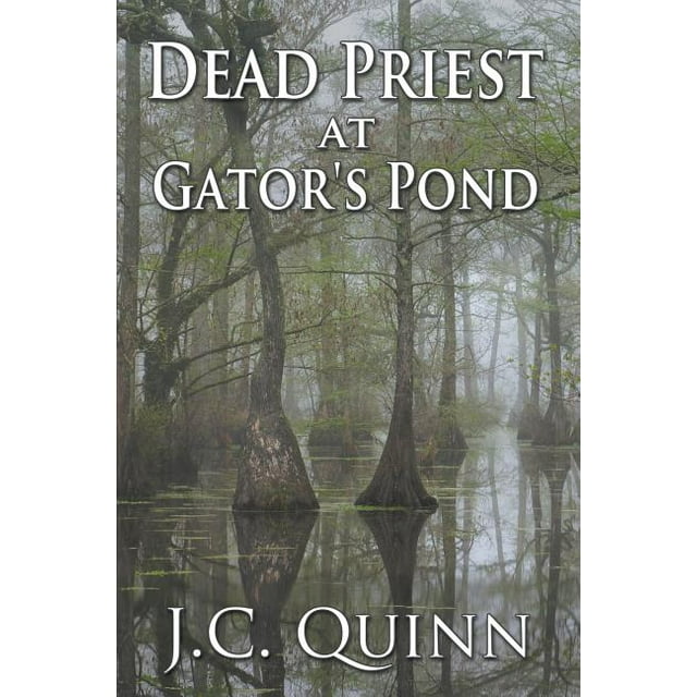 Dead Priest at Gator's Pond (Paperback)