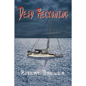 Dead Reckoning, (Paperback)