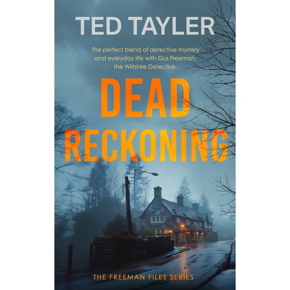The Freeman Files Dead Reckoning: A Cold Case Murder Mystery Series, Book 14, (Paperback)
