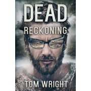 Dead Reckoning Paperback by Tom Wright
