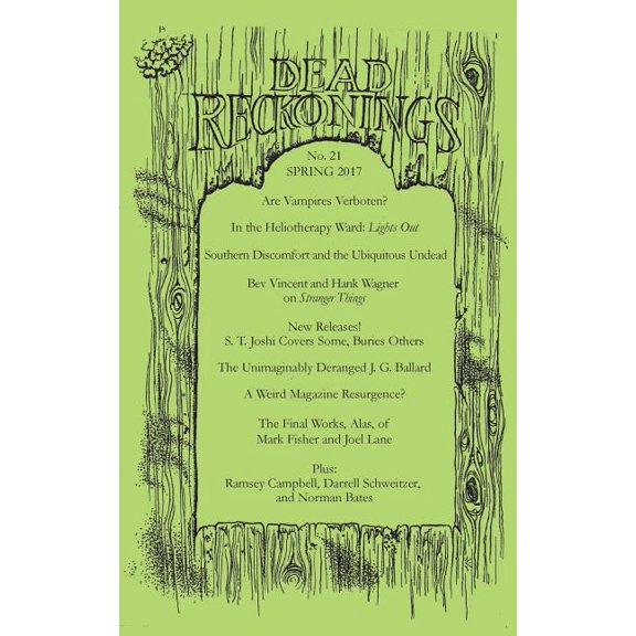 Dead Reckonings No. 21 (Spring 2017) (Paperback)