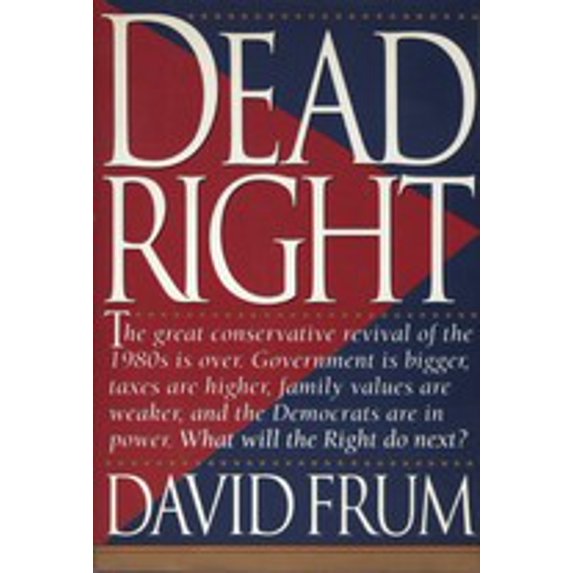 Pre-Owned Dead Right (Hardcover) 0465098207 9780465098200