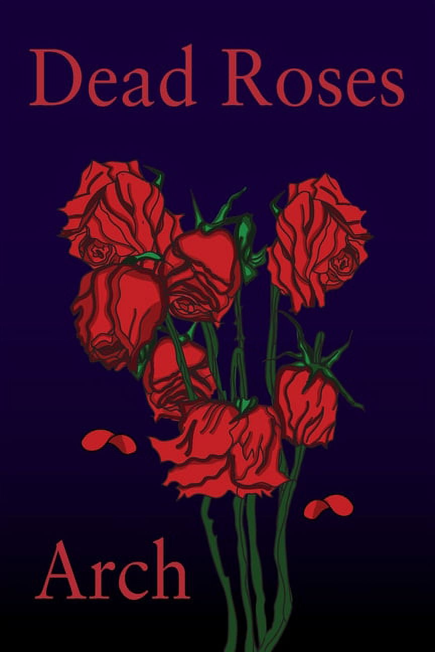 Dead Roses (Paperback)