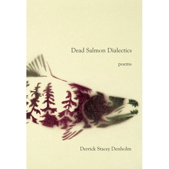 Dead Salmon Dialectics (Paperback)