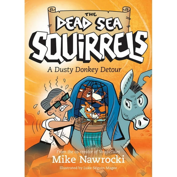 Dead Sea Squirrels A Dusty Donkey Detour, Book 8, (Paperback)