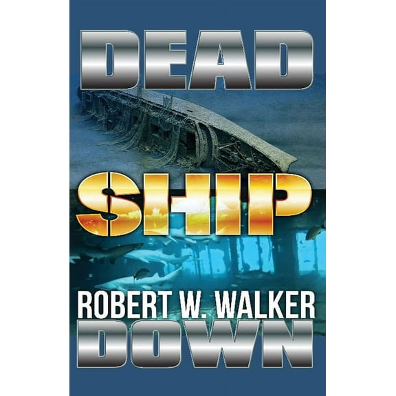 Dead Ship Down (Paperback)