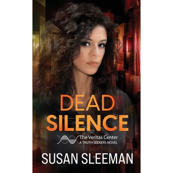 Truth Seekers Dead Silence: Truth Seekers - Book 2, Book 2, (Paperback)