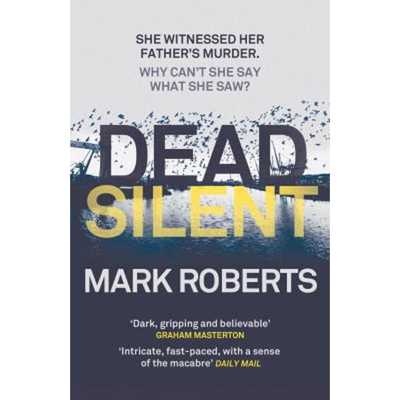 Pre-Owned Dead Silent Eve Clay Hardcover Mark Roberts