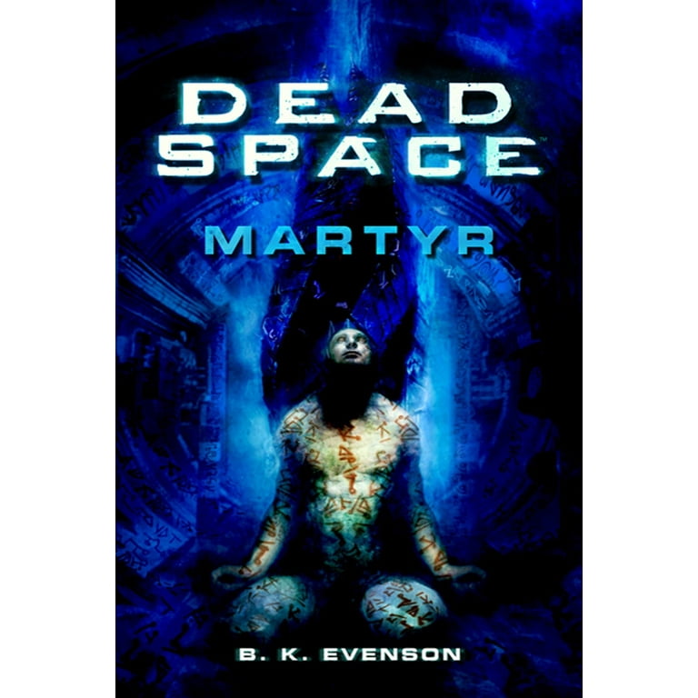 Dead Space: Dead Space: Martyr : Martyr (Series #1) (Paperback) 