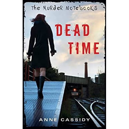 Pre-Owned The Murder Notebooks: Dead Time (Paperback) 0802734464 9780802734464