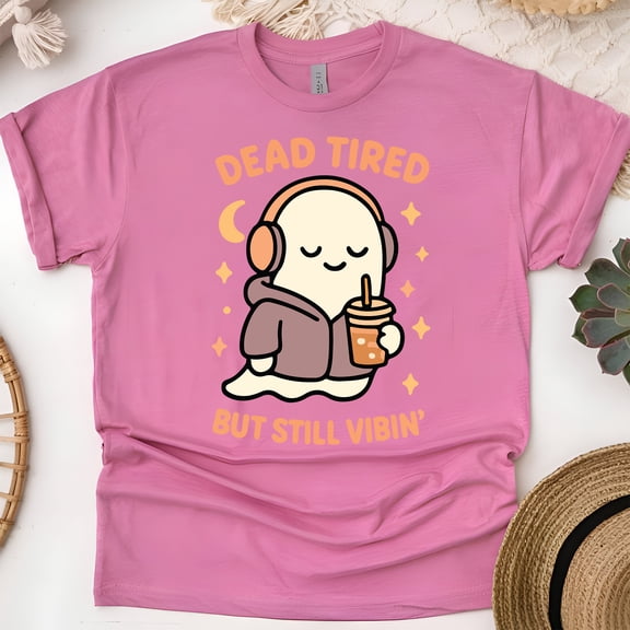Dead Tired But Still Vibin’ Shirt | Funny Ghost Graphic Tee | Unisex Casual T-Shirt, Heliconia, Size S