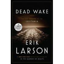 Pre-Owned Dead Wake: The Last Crossing of the Lusitania (Paperback) 0804194610 9780804194617