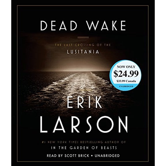 Pre-Owned Dead Wake: The Last Crossing of the Lusitania Paperback