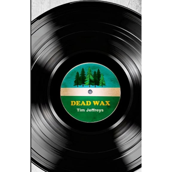 Dead Wax, (Paperback)