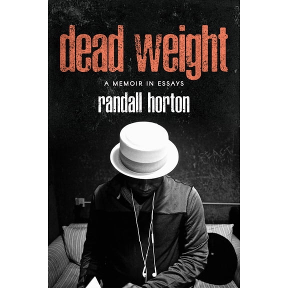 Dead Weight: A Memoir in Essays, (Paperback)