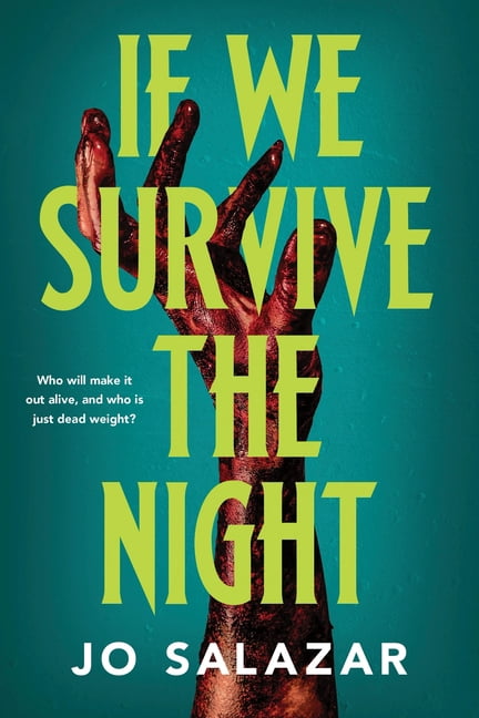 Dead Weight If We Survive the Night, Book 1, (Paperback)