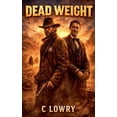 thumbnail image 1 of Dead Weight, (Paperback), 1 of 1