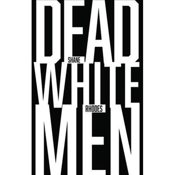 Dead White Men (Paperback)