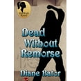 thumbnail image 1 of Dead Without Remorse (Paperback), 1 of 1