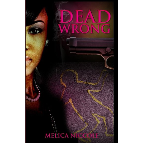 Dead Wrong - 9780982874509