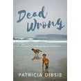 thumbnail image 1 of Dead Wrong, (Paperback), 1 of 1
