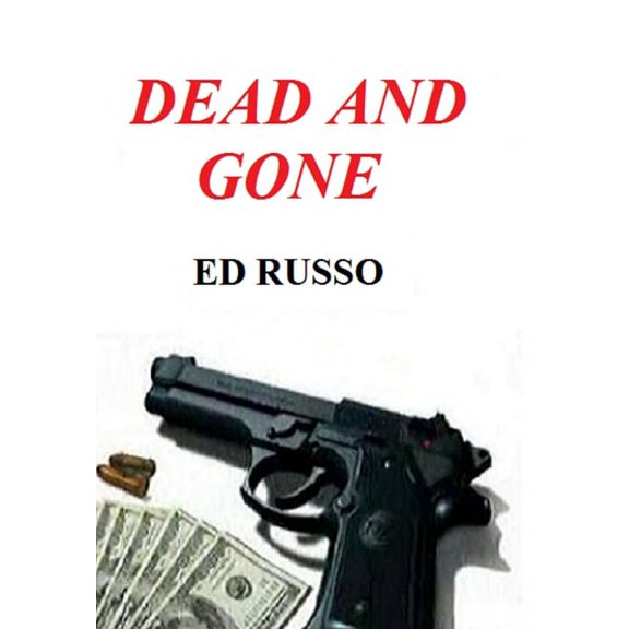Dead and Gone (Hardcover)