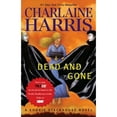 thumbnail image 1 of Pre-Owned Dead And Gone (Sookie Stackhouse/True Blood, Book 9) (Paperback) 0441020941, 1 of 1