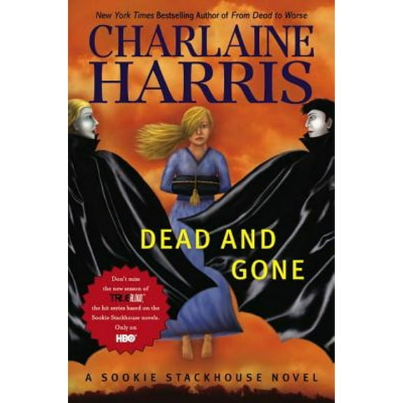 Pre-Owned Dead and Gone (Hardcover) 0441017150 9780441017157