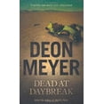 thumbnail image 1 of Pre-Owned Dead at Daybreak. Deon Meyer (Paperback) 0340739436 9780340739433, 1 of 1