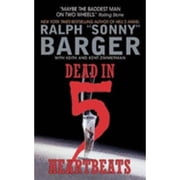 Dead in 5 Heartbeats Hardcover by Sonny Barger