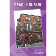 Dead in Dublin Great Stories Intermediate Paperback by Jeremy Taylor