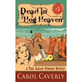 thumbnail image 1 of Dead in Hog Heaven (A Thea Barlow Wyoming Mystery, Book 3) (Paperback), 1 of 1