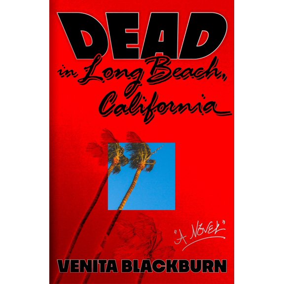 Pre-Owned Dead in Long Beach, California (Hardcover) 0374602824 9780374602826