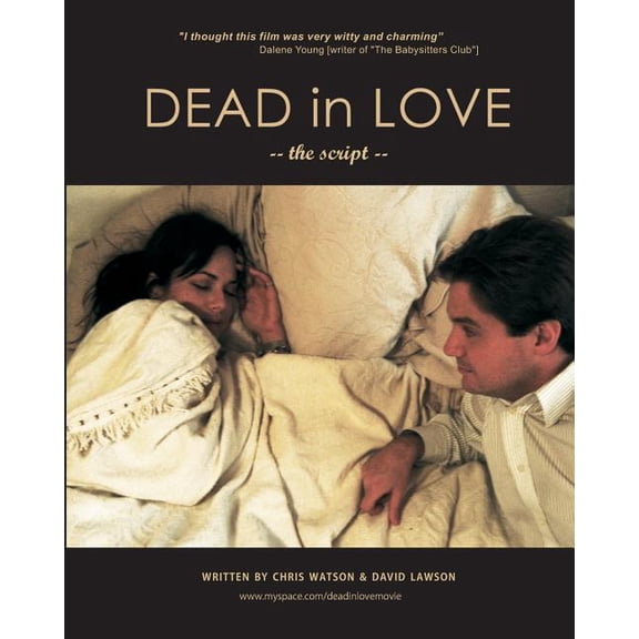 Dead in Love Paperback 1450528686 9781450528689 Chris Watson, David Lawson