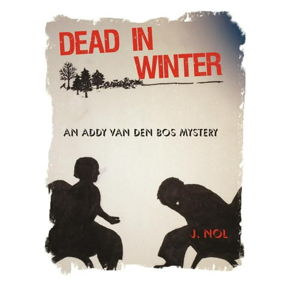 Dead in Winter : An Addy Van Den Bos Mystery