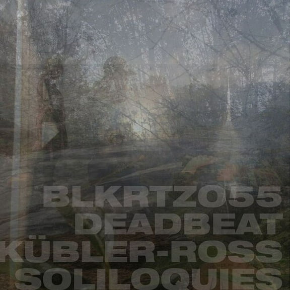 Deadbeat - Kubler-Ross Soliloquies - Music & Performance - CD