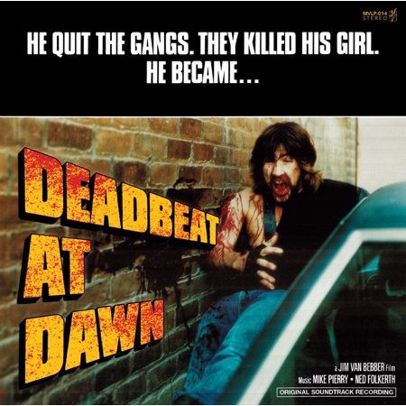Deadbeat At Dawn (Original Soundtrack)