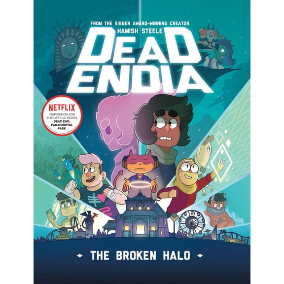 Deadendia Deadendia: The Broken Halo, Book 2, (Paperback)
